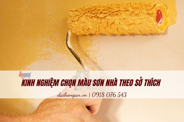 Kinh nghiệm chọn màu sơn nhà